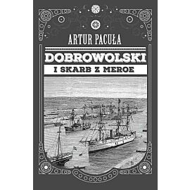 Dobrowolski i skarb meroe