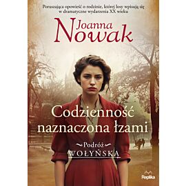 Codzienność naznaczona łzami. Podróż wołyńska tom 4 (e-book)
