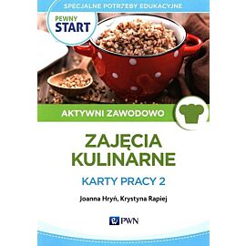 Pewny start Aktywni zawodowo Zajęcia kulinarne Karty pracy 2