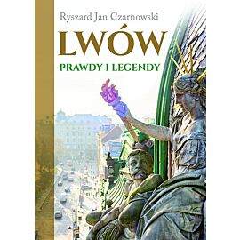 Lwów Prawdy i legendy