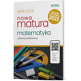 Nowa matura 2023 matematyka arkusze maturalne zakres podstawowy