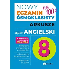 Egzamin ósmoklasisty - arkusze - język angielski - 2024-2026