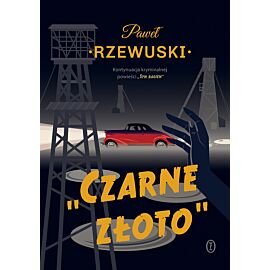Czarne złoto