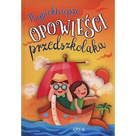 Najpiękniejsze opowieści przedszkolaka