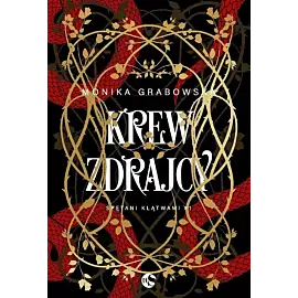 Spętani klątwami. Tom 1 Krew zdrajcy