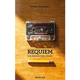 Requiem dla analogowego świata