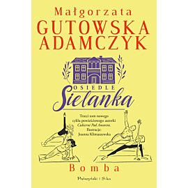 Osiedle Sielanka. Bomba (e-book)