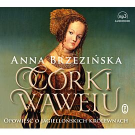 Córki Wawelu (audiobook MP3)