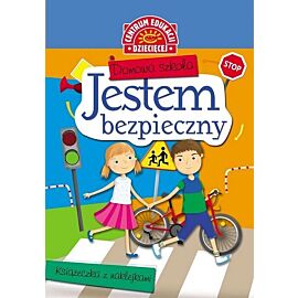 Domowa szkoła Jestem bezpieczny Książeczka z naklejkami