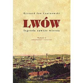 Lwów – legenda zawsze wierna