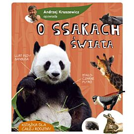 Andrzej kruszewicz opowiada o ssakach świata