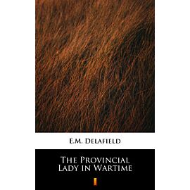 The Provincial Lady in Wartime (e-book)