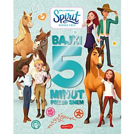 Spirit Riding Free. Bajki 5 minut przed snem