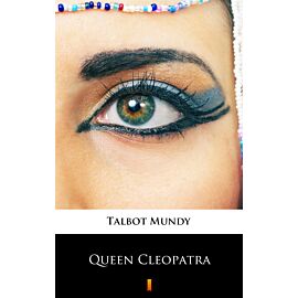 Queen Cleopatra (e-book)