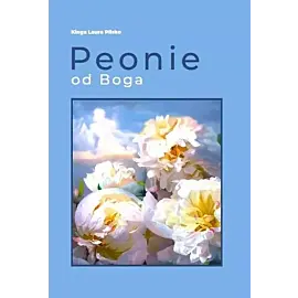 Peonie od boga