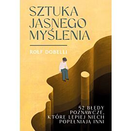Sztuka jasnego myślenia (e-book)