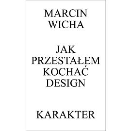 Jak przestałem kochać design (e-book)