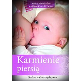 Karmienie piersią. Siedem naturalnych praw