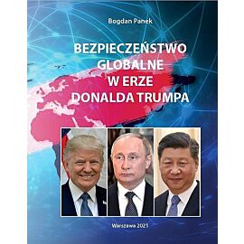 Bezpieczeństwo globalne w erze Donalda Trumpa
