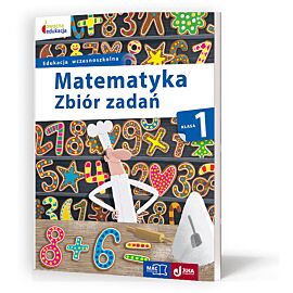 Matematyka. Zbiór zadań kl.1