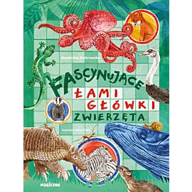 Fascynujące łamigłówki. Zwierzęta