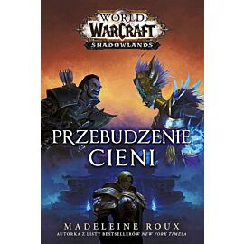 World of Warcraft: Przebudzenie cieni