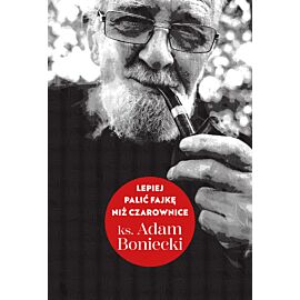 Lepiej palić fajkę niż czarownice (e-book)