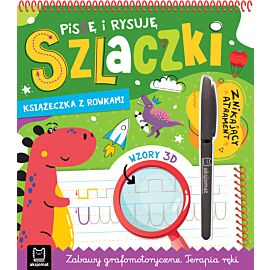 Piszę i rysuję szlaczki. Książeczka z rowkami. Znikający atrament. Wzory 3D. Zabawy grafomotoryczne. Terapia ręki