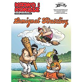 Kajko i Kokosz: Opowieści z Mirmiłowa - 02 - Łamignat Straszliwy