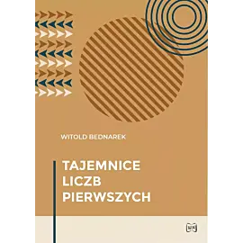 Tajemnice liczb pierwszych
