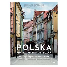 Polska. Miasta i małe miasteczka