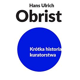 Krótka historia kuratorstwa