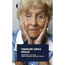 Czesałam ciepłe króliki