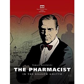 Aptekarz w getcie krakowskim / The Pharmacist in the Kraków ghetto (wersja angielska)