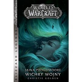 World of Warcraft: Jaina Proudmoore. Wichry wojny