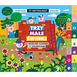 Trzy małe świnki. Ty decydujesz