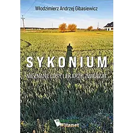 Sykonium. Nieznane losy lekarzy zwierząt