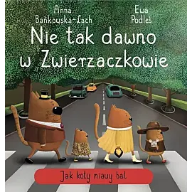 Nie tak dawno w Zwierzaczkowie. Jak koty miauy bal