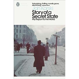 Story of a Secret State. My Report to the World wer. angielska