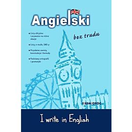 Angielski bez trudu. I write in English