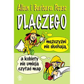 Dlaczego mężczyźni nie słuchają, a kobiety nie umieją czytać
