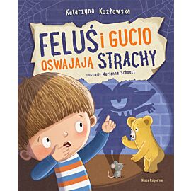 Feluś i Gucio oswajają strachy