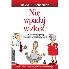 Nie wpadaj w złość