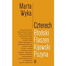 Czterech. Błoński, Flaszen, Kijowski, Puzyna