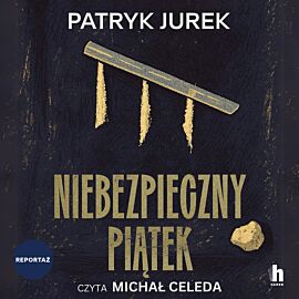 Niebezpieczny piątek (audiobook MP3)
