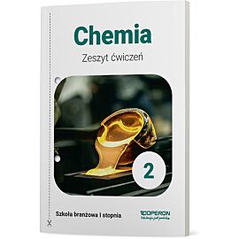 Chemia zeszyt ćwiczeń 2 szkoła branżowa 1 stopnia