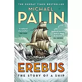 Erebus The Story of a Ship