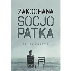 Zakochana Socjopatka (e-book)