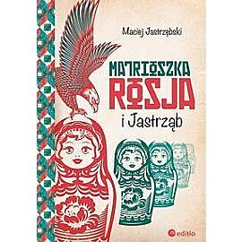 Matrioszka Rosja i Jastrząb