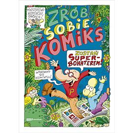 Zrób sobie komiks. Zostań superbohaterem
